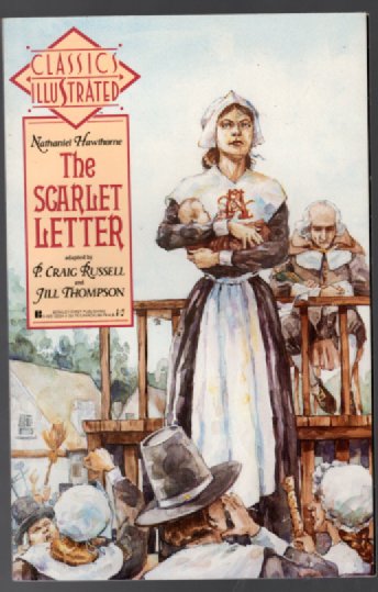 CLASSICS ILLUSTRATED THE SCARLET LETTER BY NATHANIEL HAWTHORNE 1990