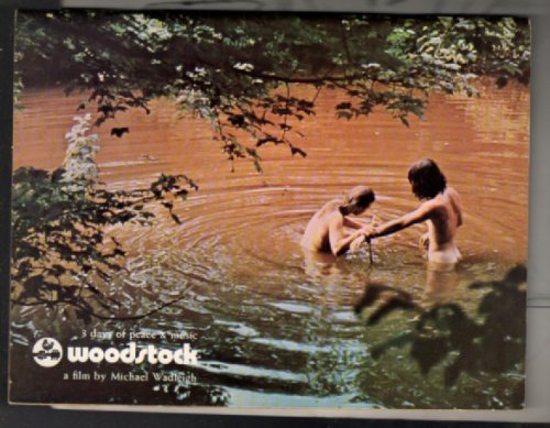 Warner Bros. Presents Woodstock. [Cover title]: 3 Days of Peace & Music Woodstock a Film by Michael Wadleigh (Staple Bound)